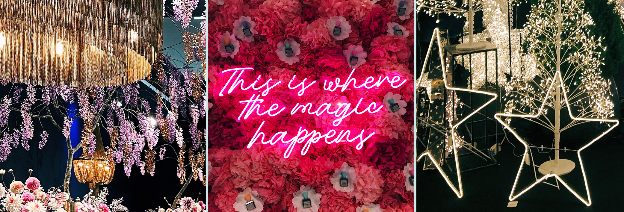 Collage aus drei Bildern mit vielen Lichtern, Blumen und Weihnachtsdekorationen. Das mittlere Bild zeigt den Neonlicht-Schriftzug "This is where the magic happens"